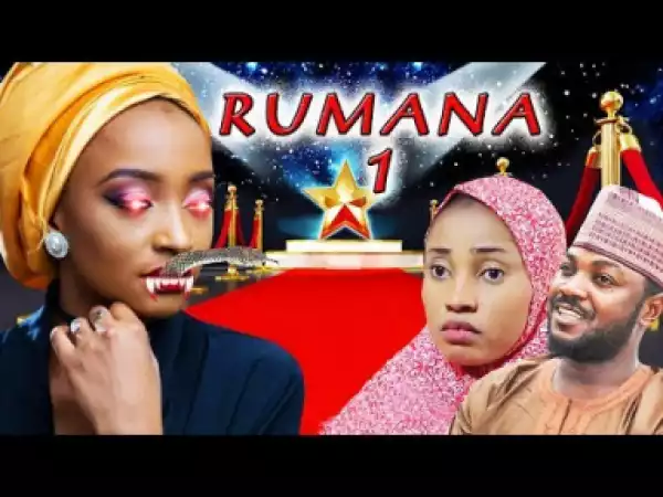 Rumana 1 Nigerian Hausa Family Movie | Hausa Movies 2019